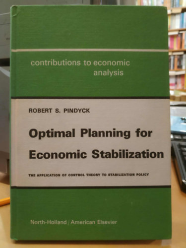 Robert S. Pindyck: Optimal Planning for Economic Stabilization (Contributions to Economic Analysis) antikvár