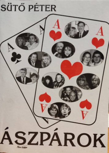 Sütő Péter: Ászpárok - Dedikált antikvár