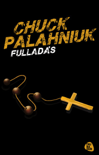 Chuck Palahniuk: Fulladás könyv