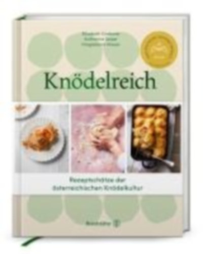 Grabmer, Elisabeth - Seiser, Katharina - Wieser, Magdalena: Knödelreich idegen