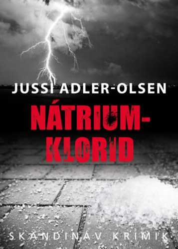 Jussi Adler-Olsen: Nátrium-klorid könyv