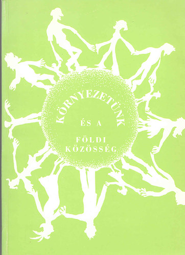 Susan Shapiro & Lisa Pilsitz (szerk.): Környezetünk és a földi közösség antikvár