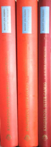 Badiny Jós Ferenc: Káldeától Ister-Gamig I-III. antikvár