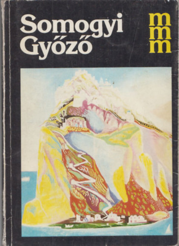Krunák Emese: Somogyi Győző (Mai Magyar Művészet) antikvár