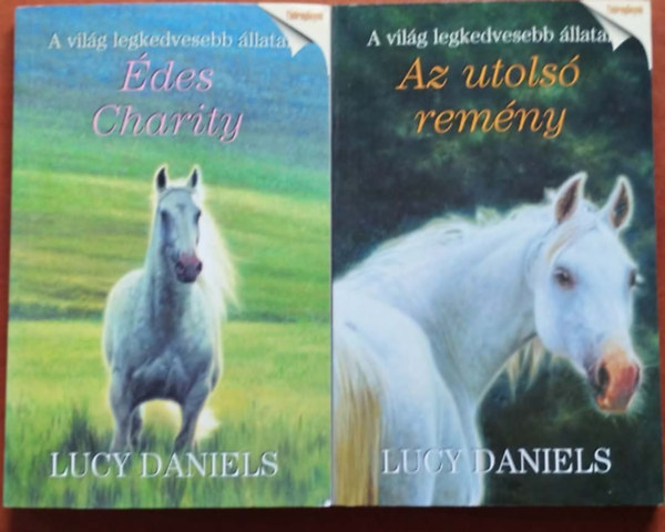 Lucy Daniels: A világ legkedvesebb állatai -2-3 kötet- Az utolsó remény / Édes Charity antikvár