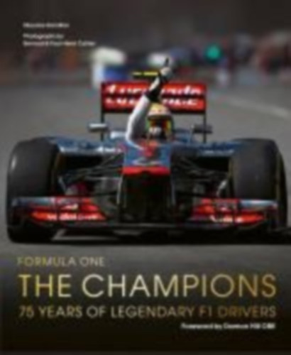 Hamilton, Maurice: Formula One: The Champions idegen