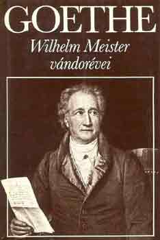 Johann Wolfgang von Goethe: Wilhelm Meister vándorévei antikvár