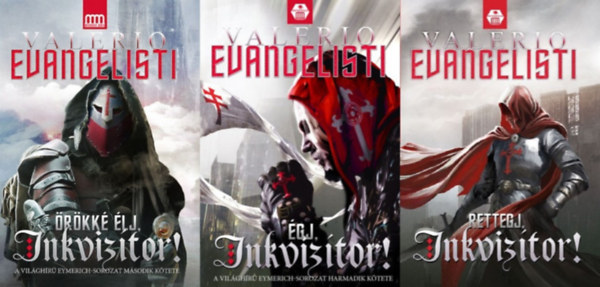 Valerio Evangelisti: Eymerich sorozat : Örökké élj, inkvizítor!  + Égj, inkvizítor! + Rettegj, inkvizítor! (2., 3., 4. rész) antikvár