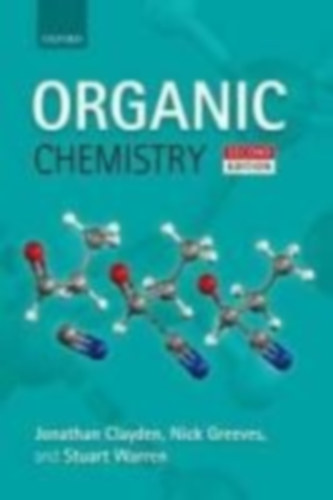 Greeves, Nick - Clayden, Jonathan - Warren, Stuart: Organic Chemistry idegen