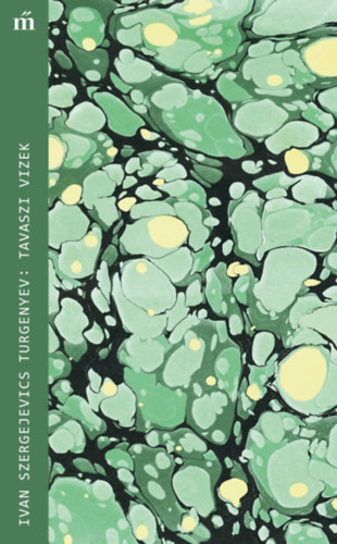 Ivan Szergejevics Turgenyev: Tavaszi vizek e-Könyv