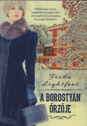 Lightfoot, Freda: A borostyán őrzője antikvár