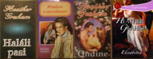 Heather Graham: 4 db-os könyvcsomag: Haláli pasi / Mindent a szerelemért / Ondine / Elcsábítva antikvár