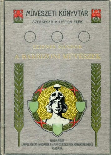 Leipnik L. Nándor: A Barbizoni művészek (Művészeti könyvtár) antikvár