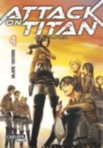 Isayama, Hajime: Attack on Titan 04 idegen