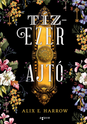 Alix E. Harrow: Tízezer ajtó könyv