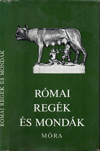 Feldolgozta Boronkay Iván: Római regék és mondák antikvár