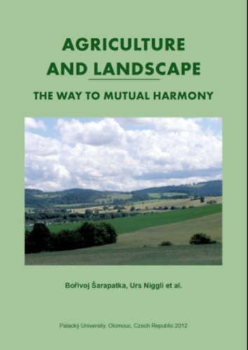 Agriculture And Landscapec The way to Mutual Harmony antikvár