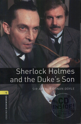 Sir Arthur Conan Doyle: Sherlock Holmes and the Duke's Son - CD Inside könyv
