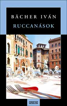 Bächer Iván: Ruccanások antikvár