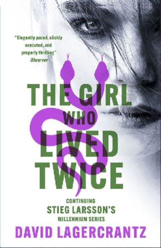 Lagercrantz, David: The Girl Who Lived Twice idegen