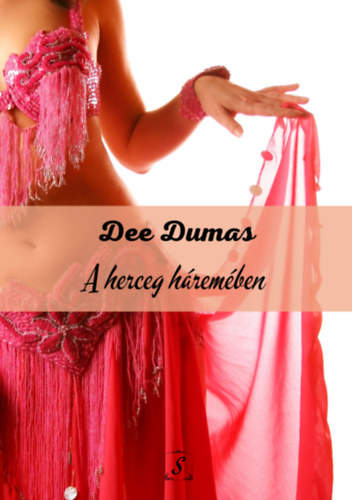 Dee Dumas: A herceg háremében e-Könyv