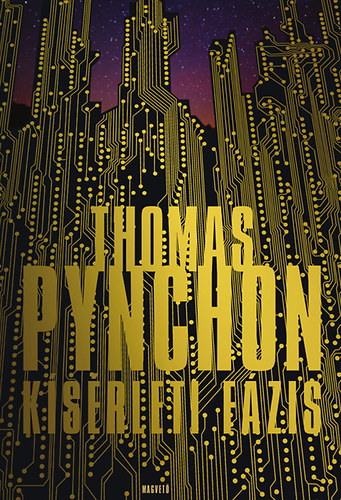 Thomas Pynchon: Kísérleti fázis