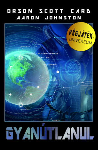 Gyanútlanul – Orson Scott Card & Aaron Johnston