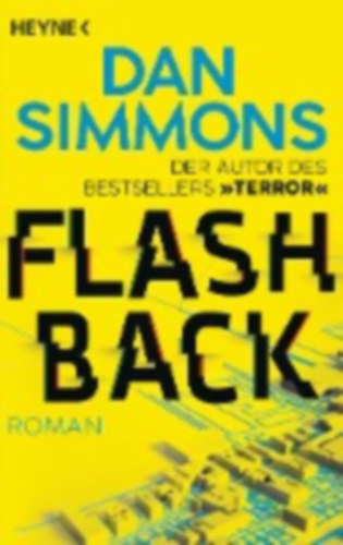 Simmons, Dan: Simmons, D: Flashback idegen