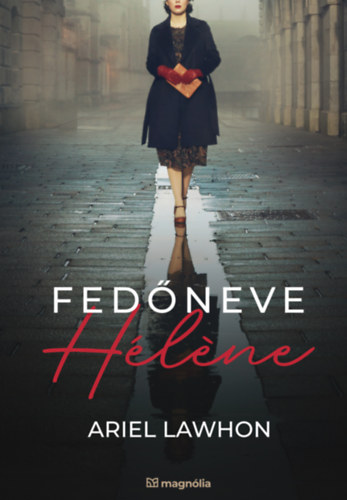 Ariel Lawhon: Fedőneve Hélene könyv
