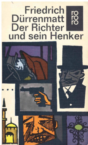 Friedrich Dürrenmatt: Der Richter Und Sein Henker antikvár