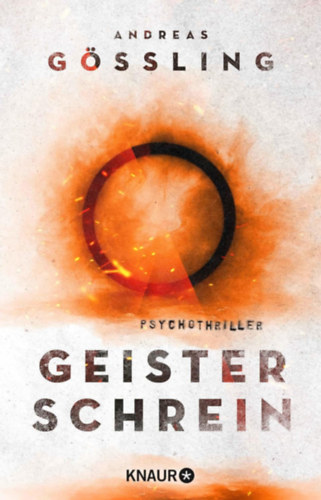 Andreas Gößling: Geisterschrein: Thriller antikvár