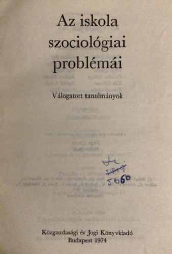 Ferge Zs.-Háber J. (szerk.): Az iskola szociológiai problémái antikvár