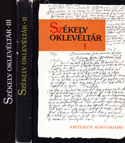 Démény Lajos (szerk.), Pataki József (szerk.): Székely oklevéltár I.-III. - Dedikált antikvár