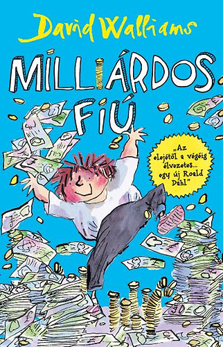 David Walliams: Milliárdos fiú könyv