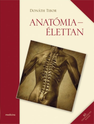 Dr. Donáth Tibor: Anatómia - Élettan könyv