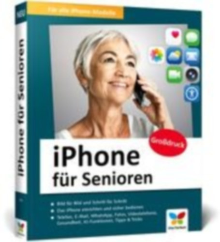 Rieger Espindola, Jörg - Menschhorn, Markus: iPhone für Senioren idegen