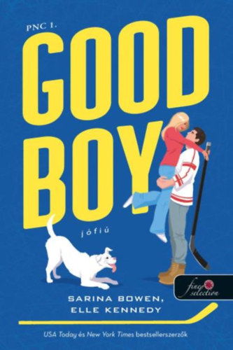 Good Boy – Jófiú – Elle Kennedy – Sarina Bowen