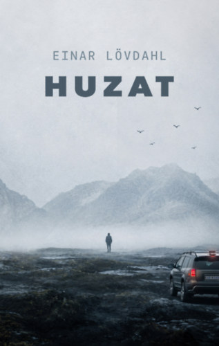 Einar Lövdahl: Huzat könyv