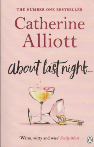 Catherine Alliott: About Last Night . . . antikvár