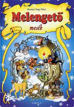 Berényi Nagy Péter: Melengető mesék antikvár