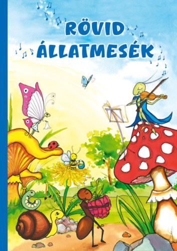 Rövid állatmesék könyv