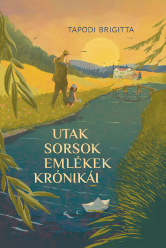 Tapodi Brigitta: Utak, sorsok, emlékek krónikái antikvár