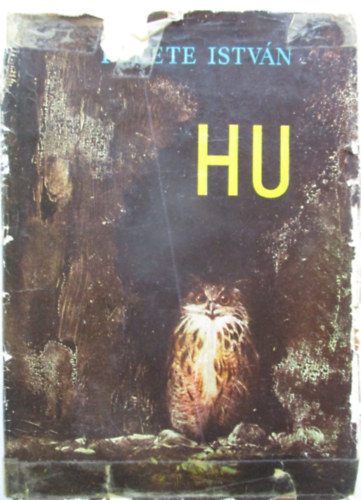 Fekete István: Hu - Első kiadás antikvár