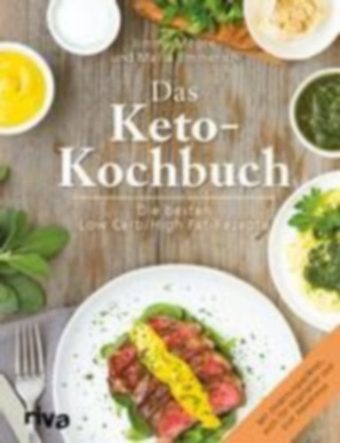 Moore, Jimmy - Emmerich, Maria: Das Keto-Kochbuch idegen