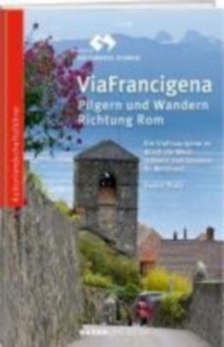 Stotz, Daniel: ViaFrancigena idegen