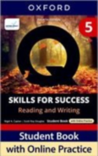 Caplan, Nigel A. - Douglas, Scott Roy - Earle-Carlin, Susan: Q: Skills for Success Fourth Edition Level 5 Reading and Writing Student Book with Online Practice idegen
