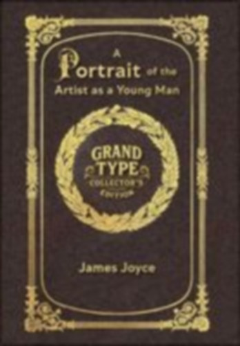 Joyce, James: Large Print - A Portrait of the Artist as a Young Man - Grand Type Collector's Edition - Matte Hardcover with Dust Jacket idegen