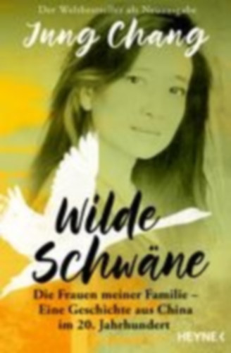 Chang, Jung: Wilde Schwäne idegen