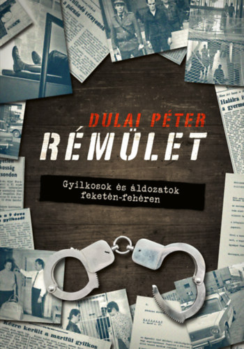 Dulai Péter: Rémület könyv