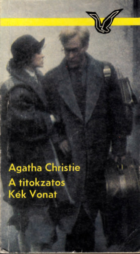 Agatha Christie: A titokzatos Kék Vonat  (FORDÍTÓ Békés András, első teljes kiadás) antikvár